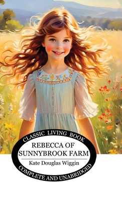 Rebecca of Sunnybrook Farm 1922950033 Book Cover