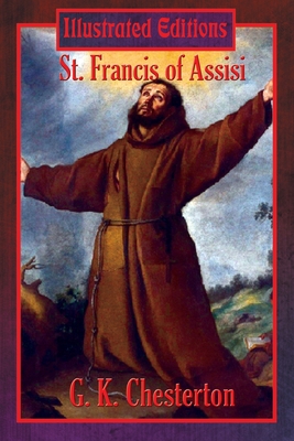 St. Francis of Assisi (Illustrated Edition) 151545102X Book Cover