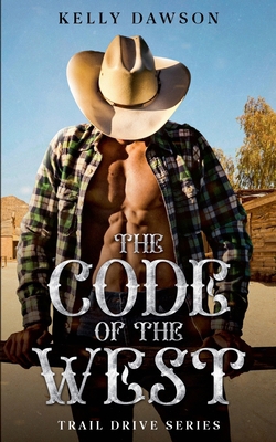 The Code of the West B0D9R78MP7 Book Cover
