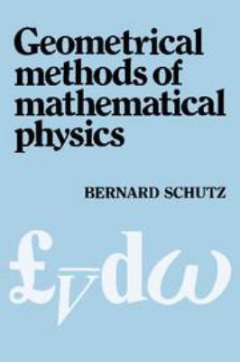 Geometrical Methods of Mathematical Physics 1139171542 Book Cover