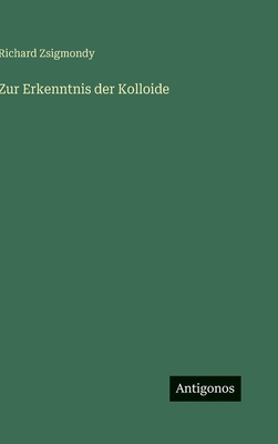 Zur Erkenntnis der Kolloide [German] 3563973520 Book Cover