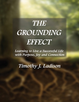 The Grounding Effect: Learning to Live a Succes... B0FWHBCVY8 Book Cover