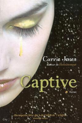 Captive [French] 2352883938 Book Cover