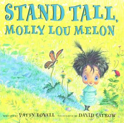 Stand Tall, Molly Lou Melon 0439442532 Book Cover