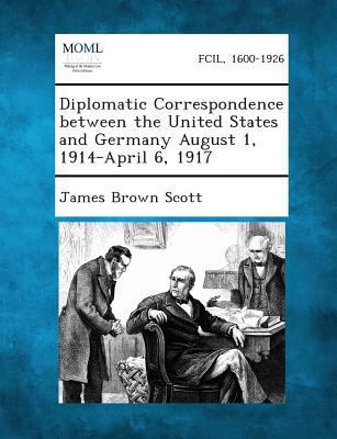 Diplomatic Correspondence Between the United St... 1287342264 Book Cover