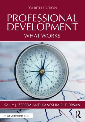 Professional Development: What Works 1041103069 Book Cover