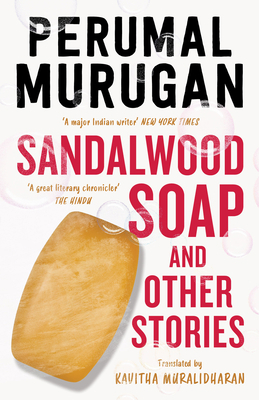 Sandalwood Soap and other Stories 9353451825 Book Cover