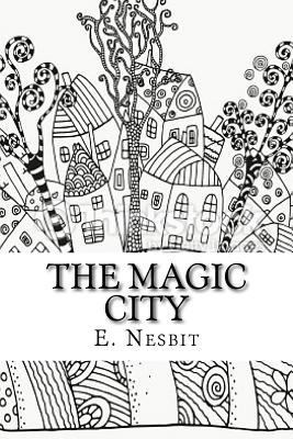 The Magic City 1721210970 Book Cover