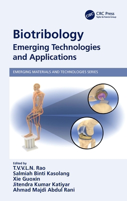 Biotribology: Emerging Technologies and Applica... 0367688409 Book Cover