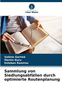 Sammlung von Siedlungsabfällen durch optimierte... [German] 6208324173 Book Cover