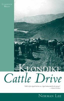 Klondike Cattle Drive 1894898141 Book Cover