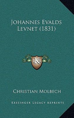 Johannes Evalds Levnet (1831) [German] 1167098498 Book Cover