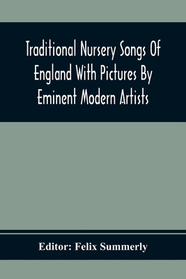 Traditional Nursery Songs Of England With Pictu... 9354369677 Book Cover