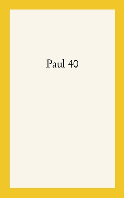 Paul 40 B0CCCPT8SY Book Cover