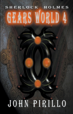 Sherlock Holmes, Gears World 4 B0C885VZMH Book Cover