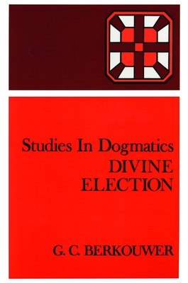 Divine Election 0802848133 Book Cover