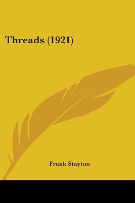 Threads (1921) 1437352111 Book Cover