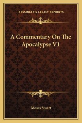 A Commentary On The Apocalypse V1 1163304433 Book Cover