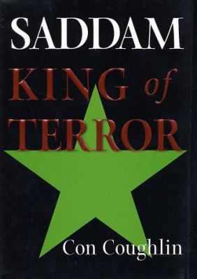 Saddam: King of Terror 0060505419 Book Cover