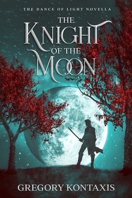 The Knight of the Moon 1739729447 Book Cover