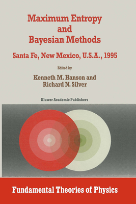 Maximum Entropy and Bayesian Methods 0792343115 Book Cover
