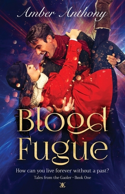 Blood Fugue: Tales from the Gaoler - Book One 173438221X Book Cover