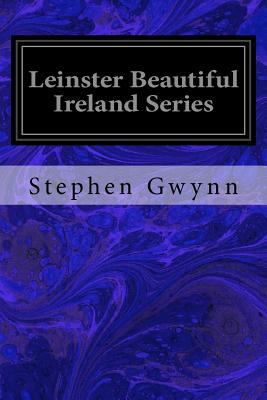 Leinster Beautiful Ireland Series 1533101094 Book Cover