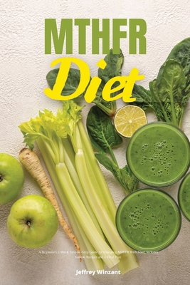 MTHFR Diet: A Beginner's 2-Week Step-by-Step Gu... 1088091911 Book Cover