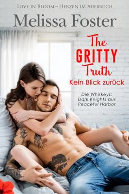 The Gritty Truth – Kein Blick zurück (Die Whisk... [German] 1948868970 Book Cover