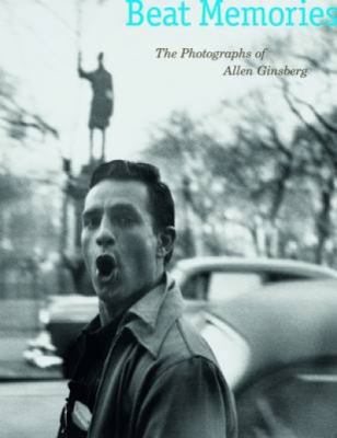 Beat Memories: The Photographs of Allen Ginsberg 3791353268 Book Cover