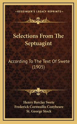 Selections From The Septuagint: According To Th... 1165854066 Book Cover