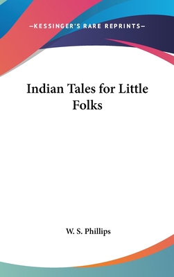 Indian Tales for Little Folks 1161495797 Book Cover