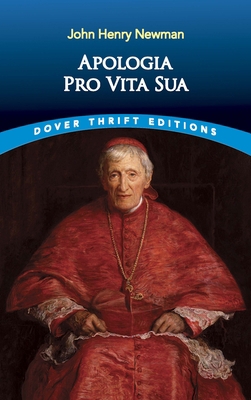 Apologia Pro Vita Sua 0486442136 Book Cover