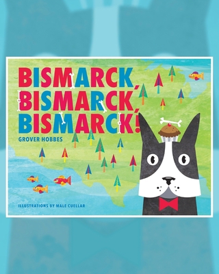 Bismarck Bismarck Bismarck 1645849643 Book Cover