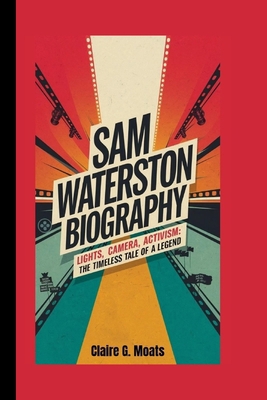 Sam Waterston Biography: Lights, Camera, Activi...            Book Cover