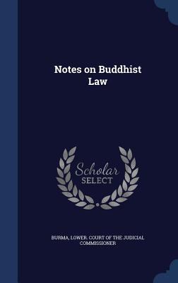 Notes on Buddhist Law 134015238X Book Cover