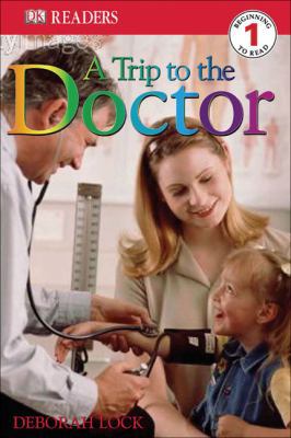 A Trip to the Doctor 1417741228 Book Cover