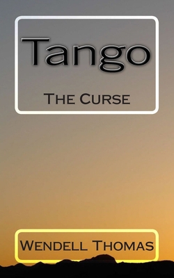 Tango: The Curse 1508590079 Book Cover