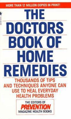 The Doctors Book of Home Remedies: Thousands of... 0553291564 Book Cover