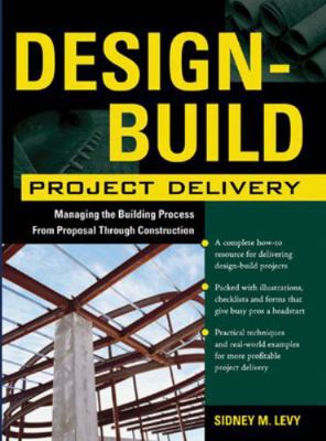 Design-Build Project Delivery: Managing the Bui... B007YXN7U6 Book Cover