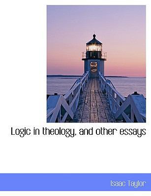 Logic in Theology, and Other Essays 1113808012 Book Cover