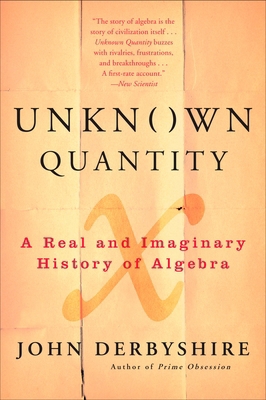 Unknown Quantity: A Real and Imaginary History ... B00A2MVKAK Book Cover