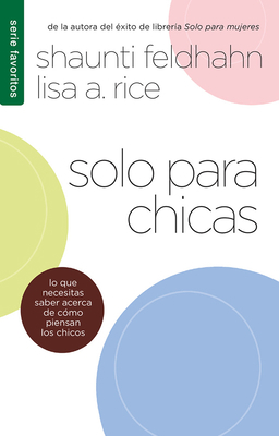 Solo Para Chicas - Serie Favoritos [Spanish] 0789922983 Book Cover