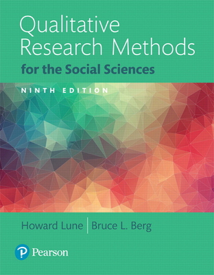 Qualitative Research Methods for the Social Sci... 0134202139 Book Cover