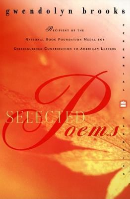 Selected Poems (Perennial Classics) 0060931744 Book Cover