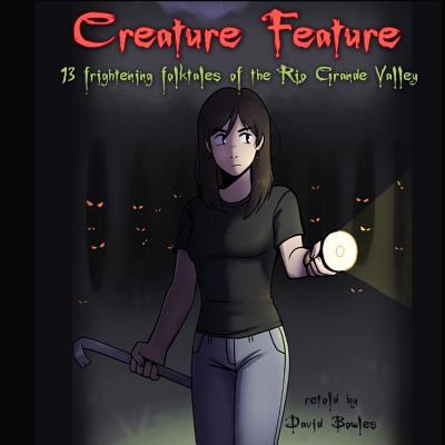 Creature Feature: 13 Frightening Folktales of t... 0692280146 Book Cover