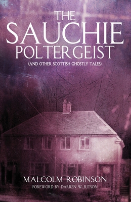 The Sauchie Poltergeist (And other Scottish gho... 1916596428 Book Cover