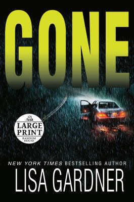 Gone [Large Print] 0739327054 Book Cover
