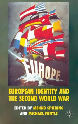European Identity and the Second World War 0230273238 Book Cover