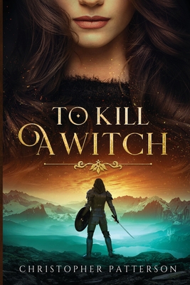 To Kill A Witch 0998407038 Book Cover